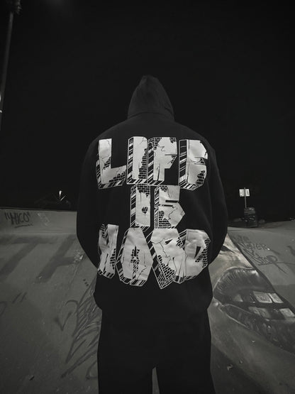 Life is Hard Hoodie