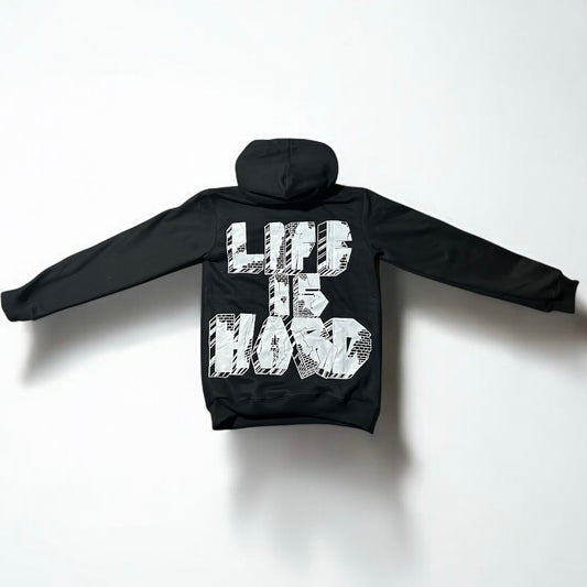 Life is Hard Hoodie